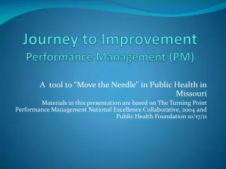 Journey to Improvement Performance Management (PM)