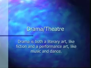 Drama/Theatre