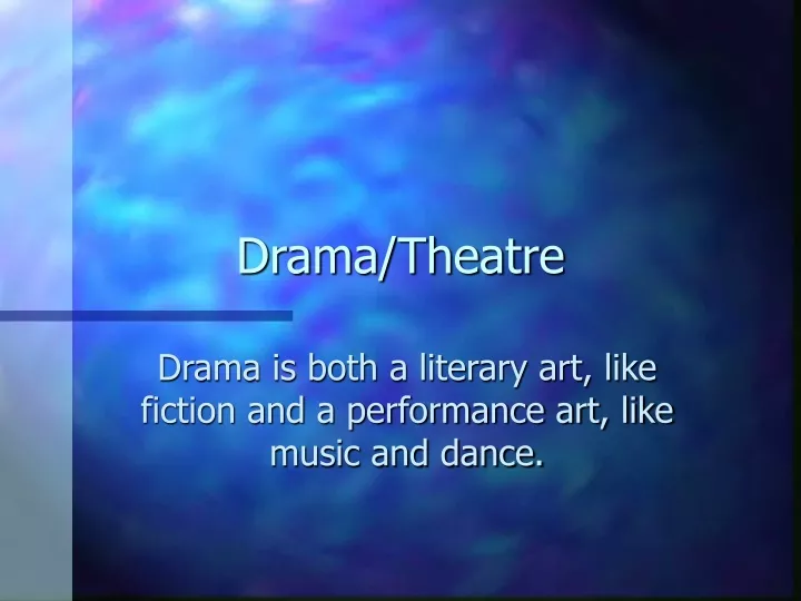 drama theatre