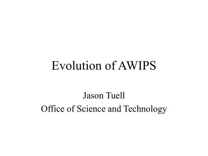 evolution of awips