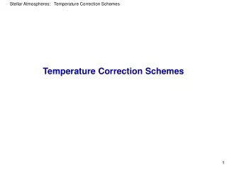 Temperature Correction Schemes