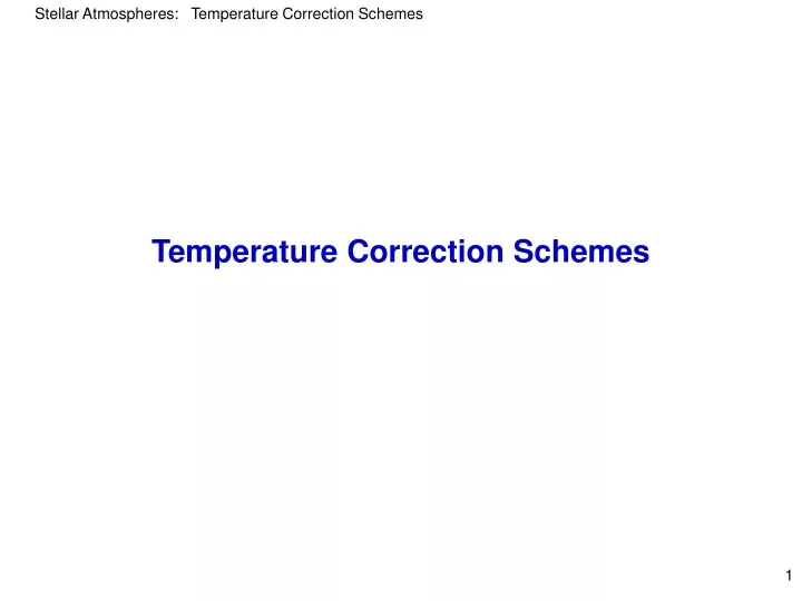 temperature correction schemes