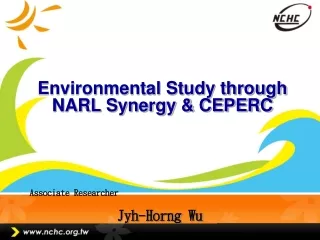 Environmental Study through NARL Synergy &amp; CEPERC