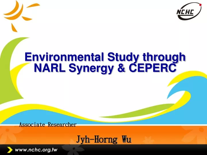 environmental study through narl synergy ceperc
