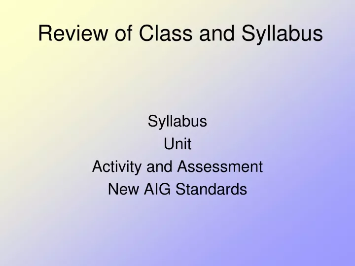 review of class and syllabus