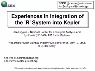 Experiences in Integration of the 'R' System into Kepler
