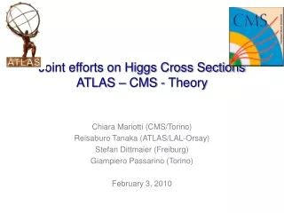 Joint efforts on Higgs Cross Sections ATLAS – CMS - Theory