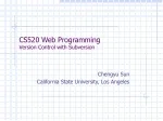 CS520 Web Programming Version Control with Subversion - slide 1