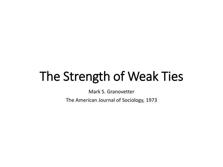 the strength of weak ties