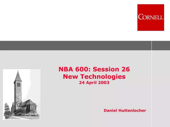nba 600 session 26 new technologies 24 april 2003