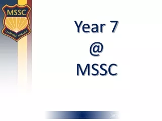 Year 7 @ MSSC