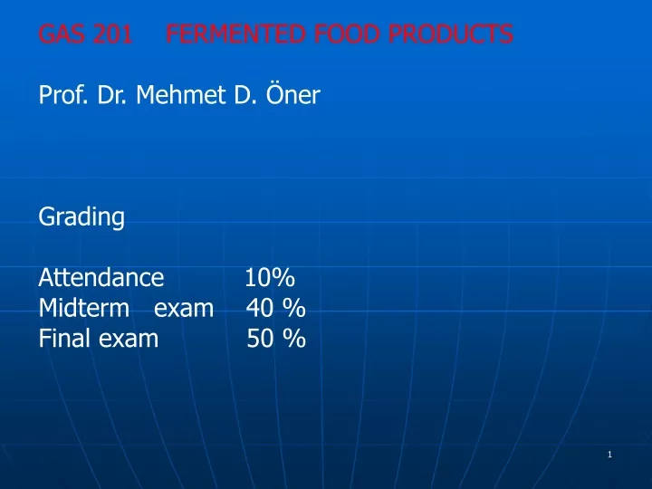 gas 201 fermented food products prof dr mehmet