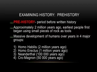 Examining History:  Prehistory