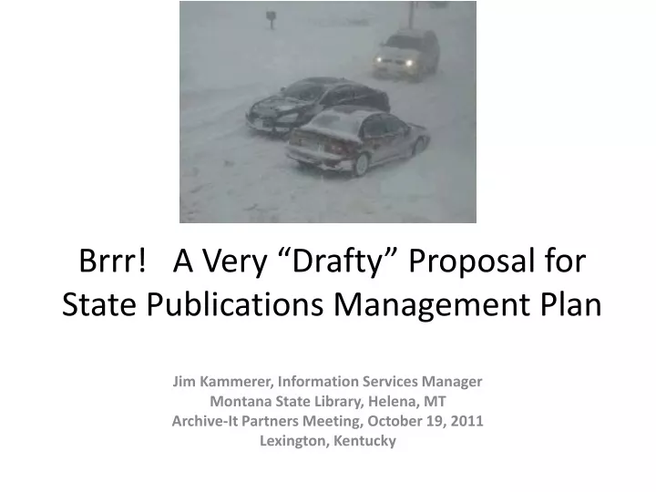 brrr a very drafty proposal for state publications management plan