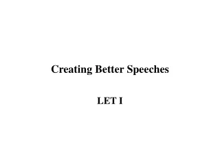 Creating Better Speeches
