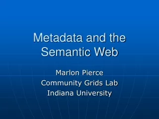 Metadata and the Semantic Web