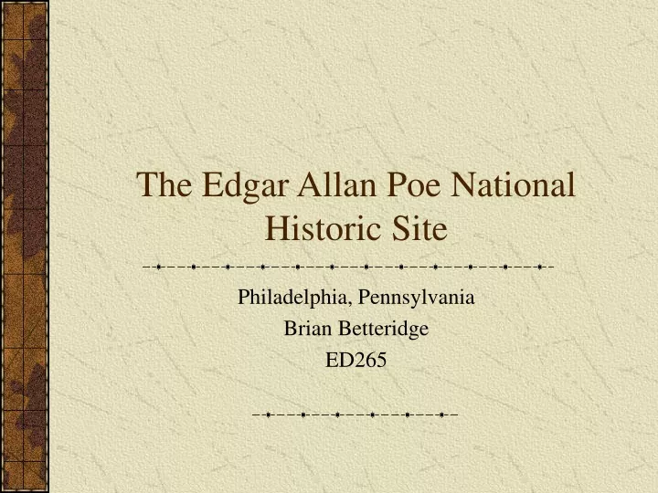 the edgar allan poe national historic site