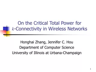 On the Critical Total Power for  k -Connectivity in Wireless Networks