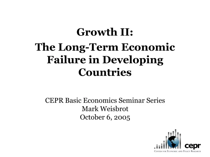 growth ii the long term economic failure in developing countries