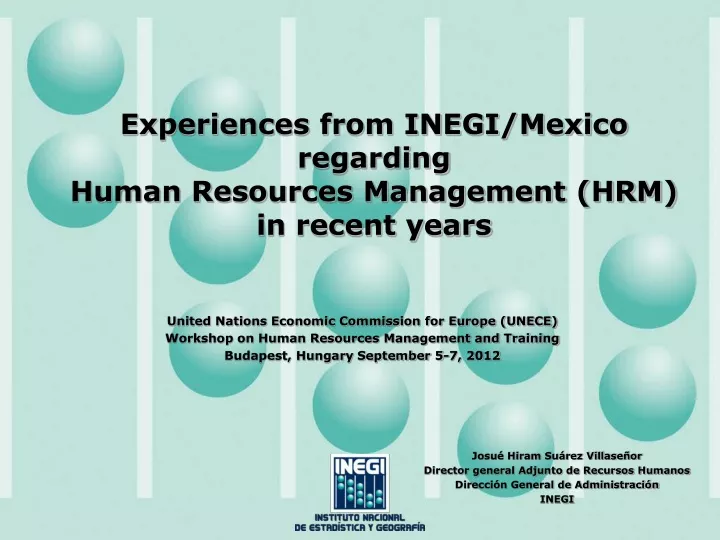 experiences from inegi mexico regarding human resources management hrm in recent years