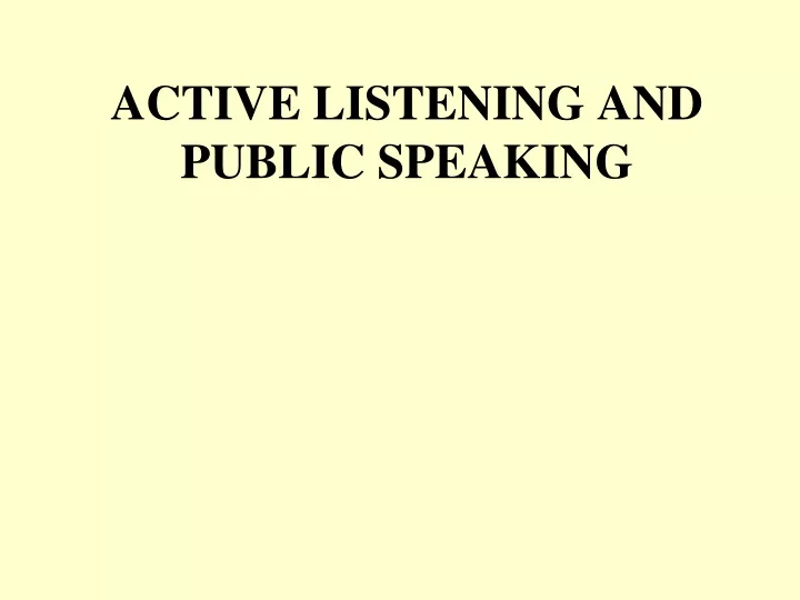 active listening and public speaking