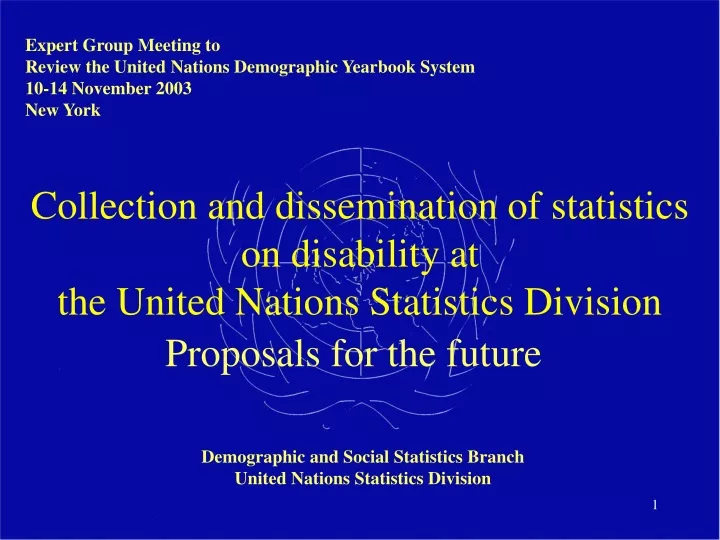 collection and dissemination of statistics on disability at the united nations statistics division