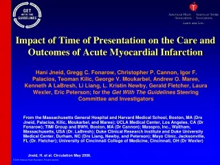 Impact of Time of Presentation on the Care and Outcomes of Acute Myocardial Infarction