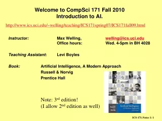 Welcome to CompSci 171 Fall 2010  Introduction to AI.