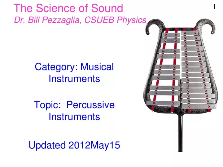 the science of sound dr bill pezzaglia csueb physics