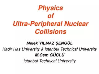 Physics  of  Ultra-Peripheral Nuclear Collisions