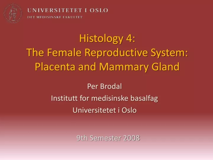 histology 4 the female reproductive system placenta and mammary gland