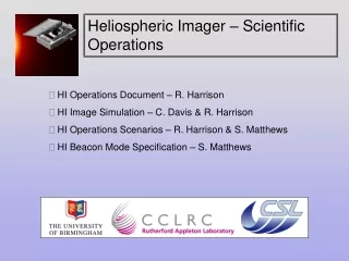 HI Operations Document – R. Harrison  HI Image Simulation – C. Davis &amp; R. Harrison