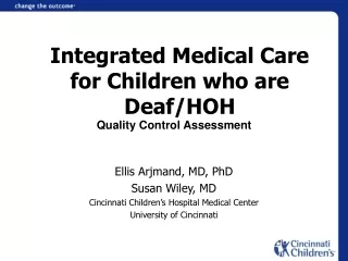 Integrated Medical Care for Children who are Deaf/HOH