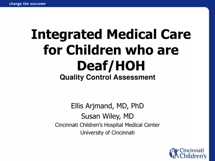 integrated medical care for children who are deaf hoh