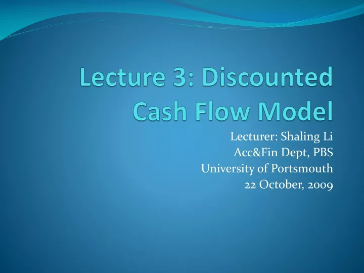 lecture 3 discounted cash flow model