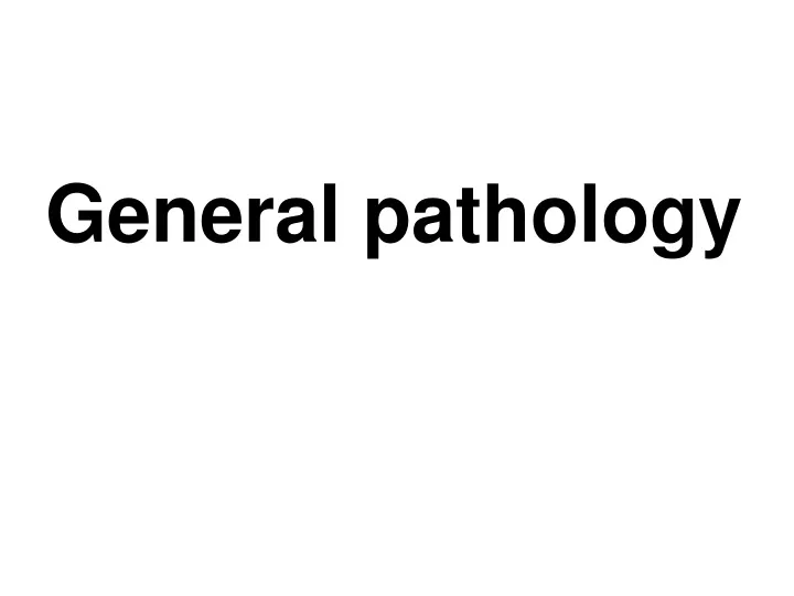 general pathology