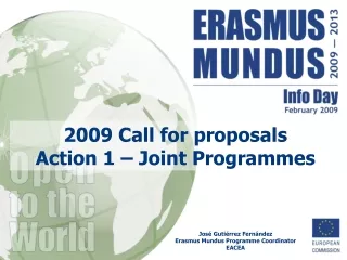2009 Call for proposals Action 1 – Joint Programmes
