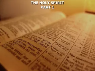 THE HOLY SPIRIT  PART 1