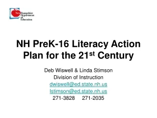 NH PreK-16 Literacy Action Plan for the 21 st  Century