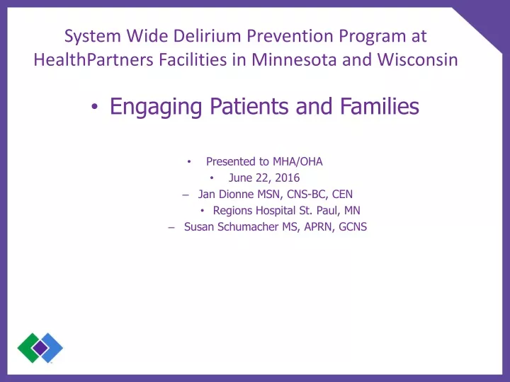 system wide delirium prevention program at healthpartners facilities in minnesota and wisconsin