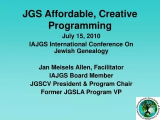 JGS Affordable, Creative Programming