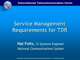 Service Management Requirements for TDR