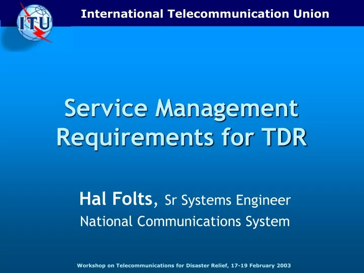 service management requirements for tdr