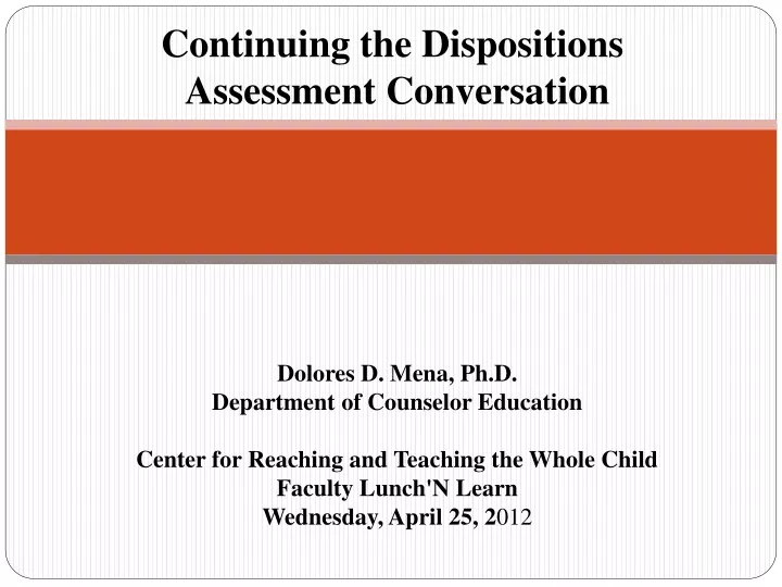 continuing the dispositions assessment