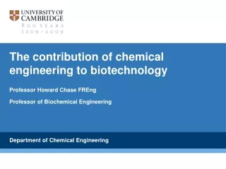 The contribution of chemical engineering to biotechnology