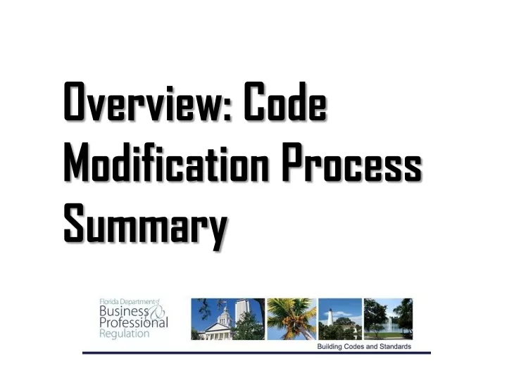 overview code modification process summary