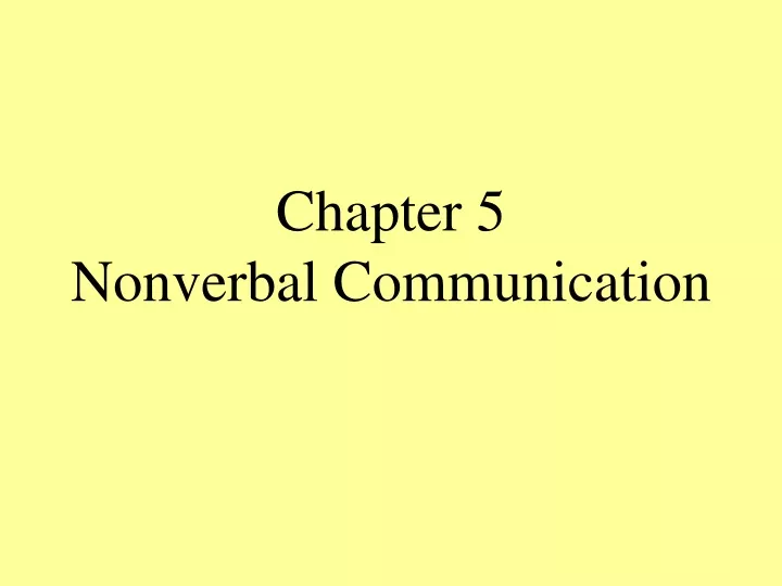 chapter 5 nonverbal communication