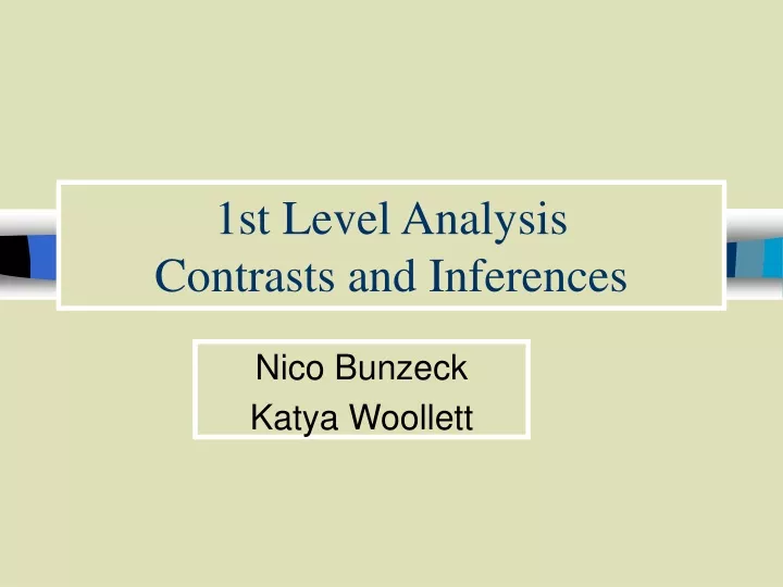 1st level analysis contrasts and inferences