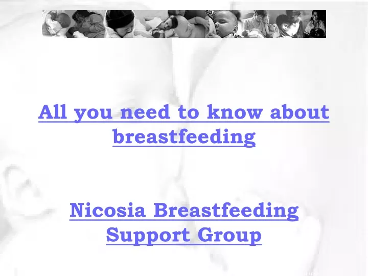 all you need to know about breastfeeding nicosia breastfeeding support group
