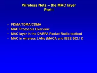 Wireless Nets – the MAC layer Part I